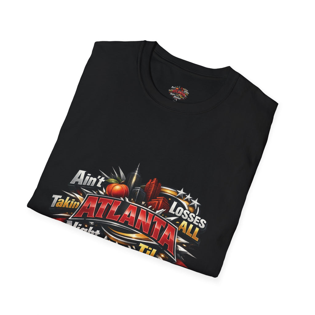 Ain’t Taking Losses “A.T.L.A.N.T.A” Tee