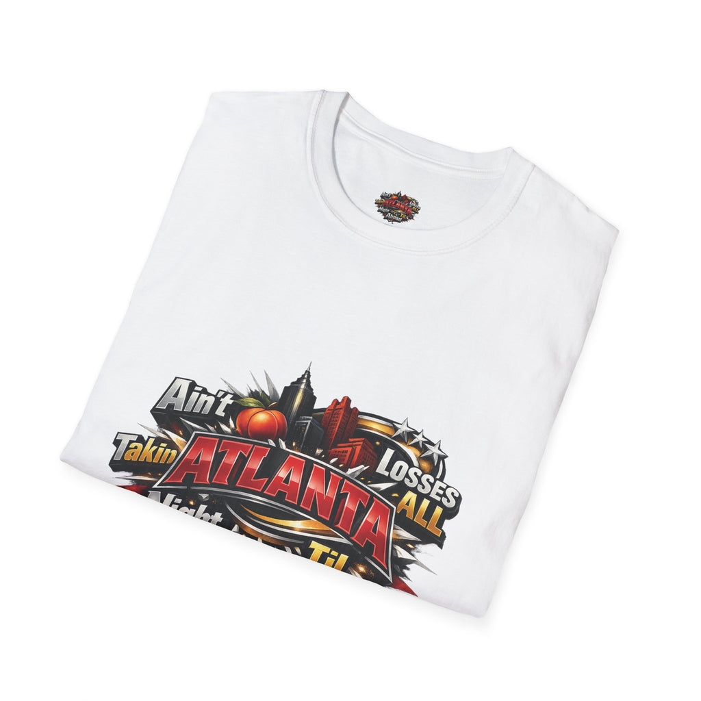 Ain’t Taking Losses “A.T.L.A.N.T.A” Tee