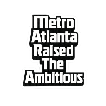 Metro Atlanta Raised Sticker (Kiss-Cut)