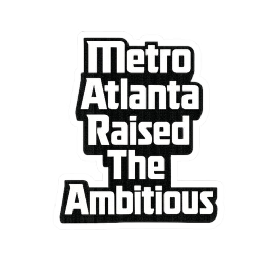 Metro Atlanta Raised Sticker (Kiss-Cut)
