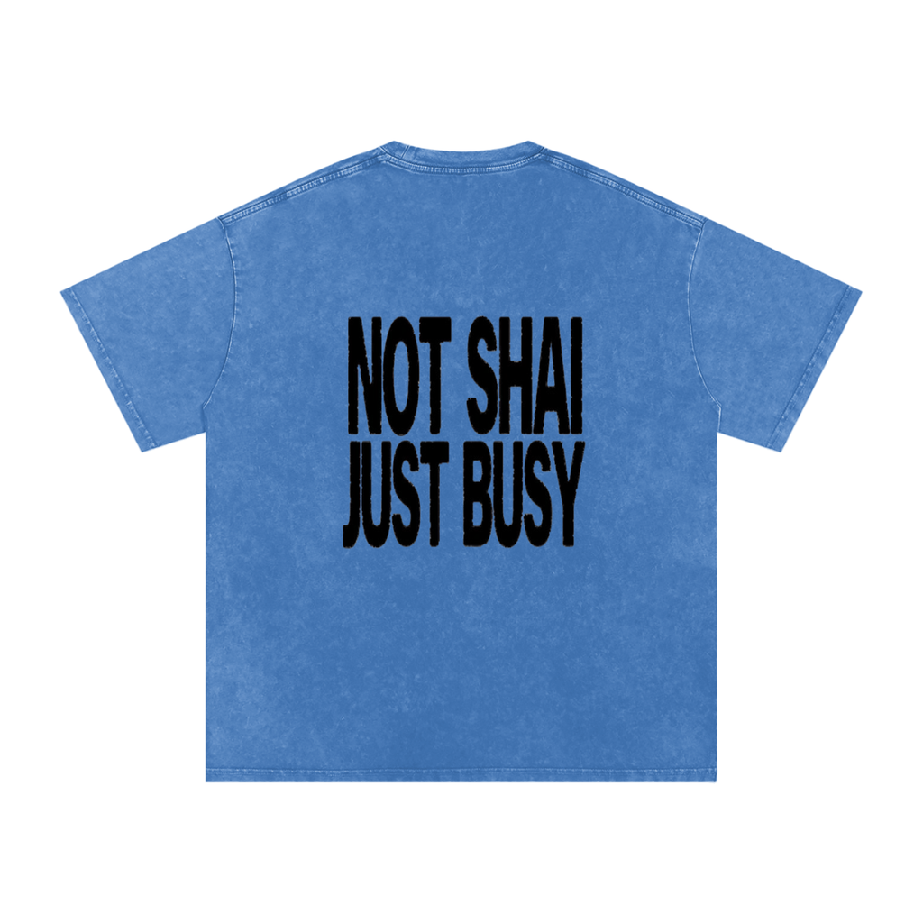 Ain’t Taking Losses “Not Shai Just Busy” Tee